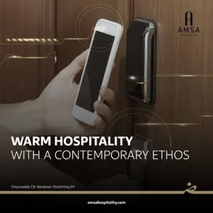 Amsa Hospitality, between Arabian tradition and latest technology!